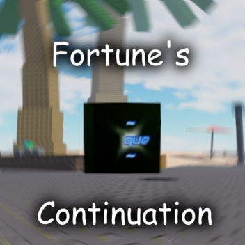 [SMALL UPD] Fortune's Continuation