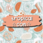 T•r•o•p•i•c•a•l•