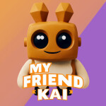 [ALPHA] My Friend Kai!