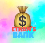 Ethan’s Bank