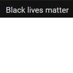 Black Lives Matter groupHasBeentaken