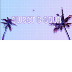 Sweet & Sour # SWEETIES