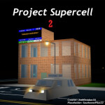Project Supercell 2 [ALPHA]