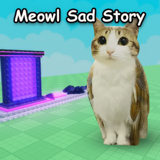 [🌌] Meowl Sad Story