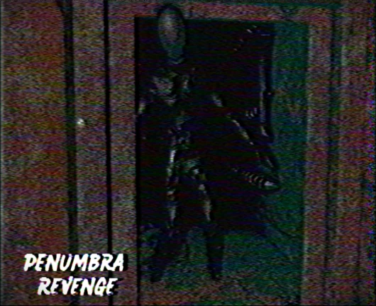 Penumbra Revenge