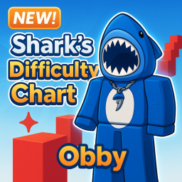 Shark’s Difficulty Chart Obby 🌊 (BETA)