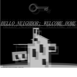 Hello Neigbor WELCOME HOME [ 1.0.6 ]