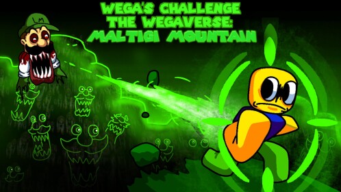 (MALTIGI MOUNTAIN) WEGA'S CHALLENGE: THE WEGAVERSE