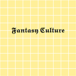 Fantasy Culture