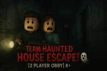 Drużyna Haunted House Escape! 👻 [2 PLAYER OBBY] 🏰✨