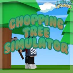[🐶PETS]🌲Chopping Tree Simulator🌲