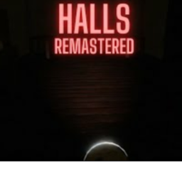 Halls: Remastered