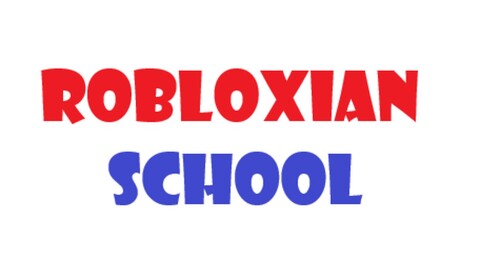 [UPDATE] Robloxian School - Show Case
