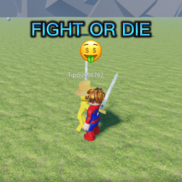Fight or die! [UPDATE]