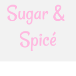 Sugar & Spicé