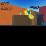 Chill Killing
