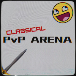 Classical PvP Arena (OPEN BETA)