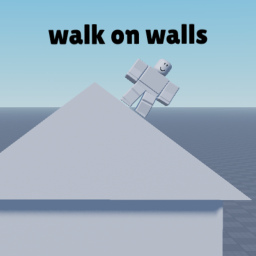 Project: Walk on Walls