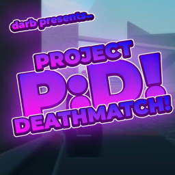Project:Deathmatch! [CANCELLED]