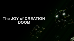 [NIGHT 7] The Joy of Creation Doom 