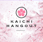 Kaichi Hangout