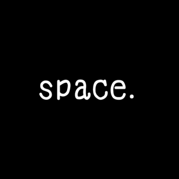 space.