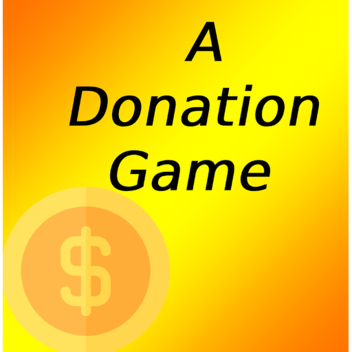 A Donation Game
