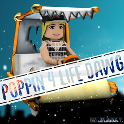 Minigames || Poppin 4 Life Dawg