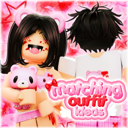 [🎀] Matching Outfit Ideas