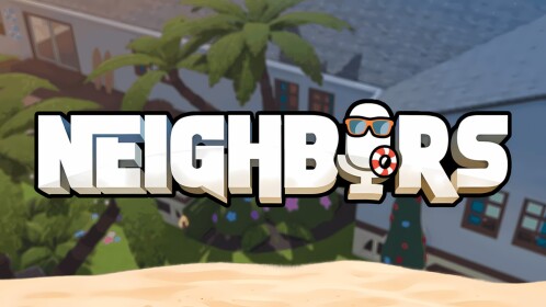 Neighbors 🔊