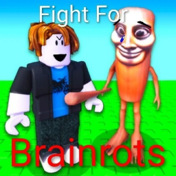 (400 Visits!)Fight for BrainRots