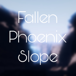 Fallen Phoenix Slope {SHOWCASE}