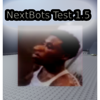 (UPDATE MAP) Nextbots test 1.5