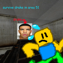 Survival the Drake the killer in Area 51 [NEW]