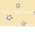 ~Sage Middle School~