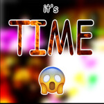 it's time. 😱😱😱