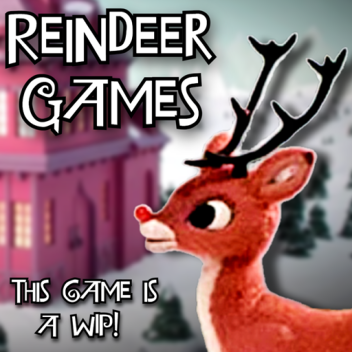 Reindeer Games