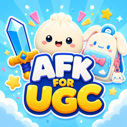 AFK For UGC
