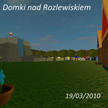 Domki nad Rozlewiskiem