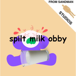 DON'T CRY OVER SPILT MILK