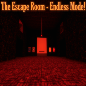 The Escape Room - Endless Mode!