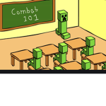 Creeper School!