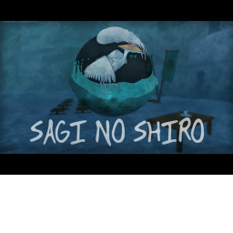 Sagi no shiro サギの城