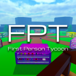 First Person Tycoon