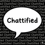 Chattified