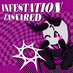 Infestation: Ensnared || WIP
