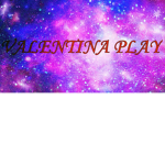 VALENTINA PLAY (VP) FAN GROUP