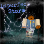 Imperfect Storm