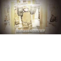 The Training Camp.