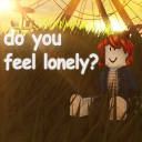 [RELAPSE] Do you feel lonely?